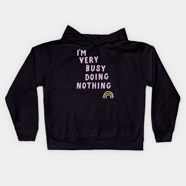 Funny Playful Being Busy Joke Kids Hoodie by ApricotBirch